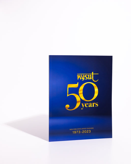 1973-2023 A Look Back at 50 Years of NYSUT History